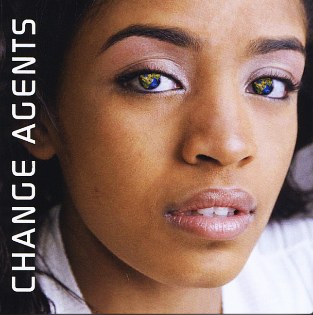 A face of a woman whose eyes contain the earth in each iris. Album cover for Change Agents.